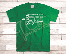 Load image into Gallery viewer, I Teach Tee Shirt