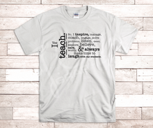 Load image into Gallery viewer, I Teach Tee Shirt