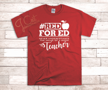 Load image into Gallery viewer, Red For Education Tee Shirt