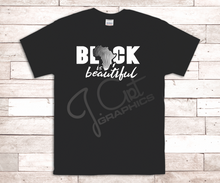 Load image into Gallery viewer, Black History Tee Shirts - Black Is Beautiful
