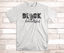 Load image into Gallery viewer, Black History Tee Shirts - Black Is Beautiful
