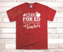 Load image into Gallery viewer, Red For Education Tee Shirt
